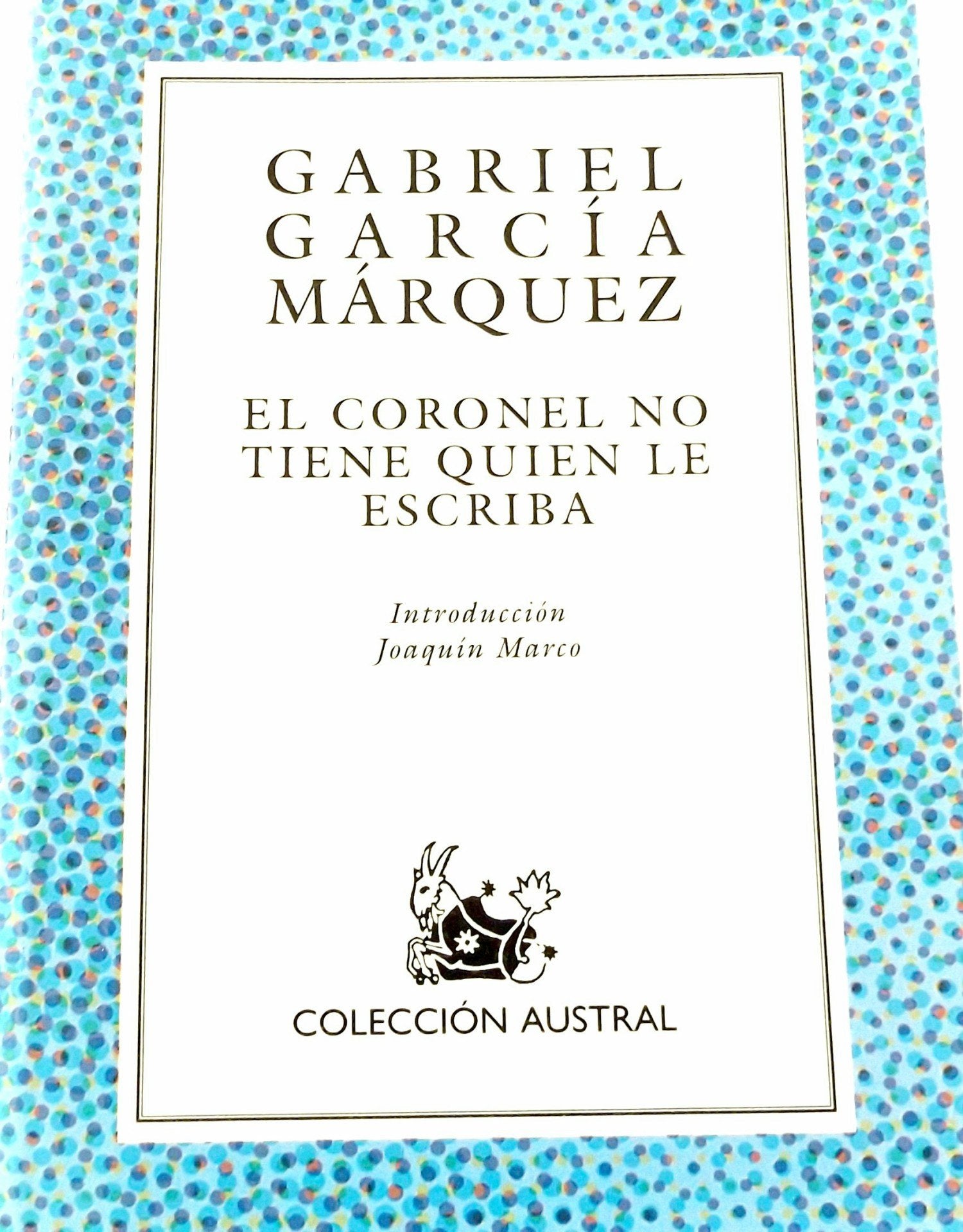 El Coronel No Tiene Quien Le Escriba