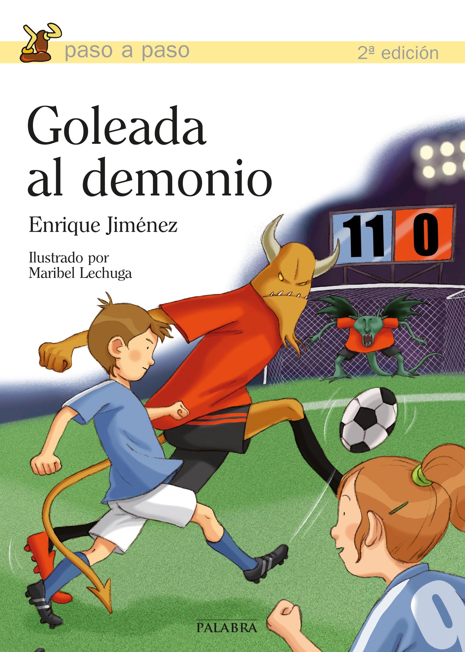 goleada Al Demonio (Paso a paso)
