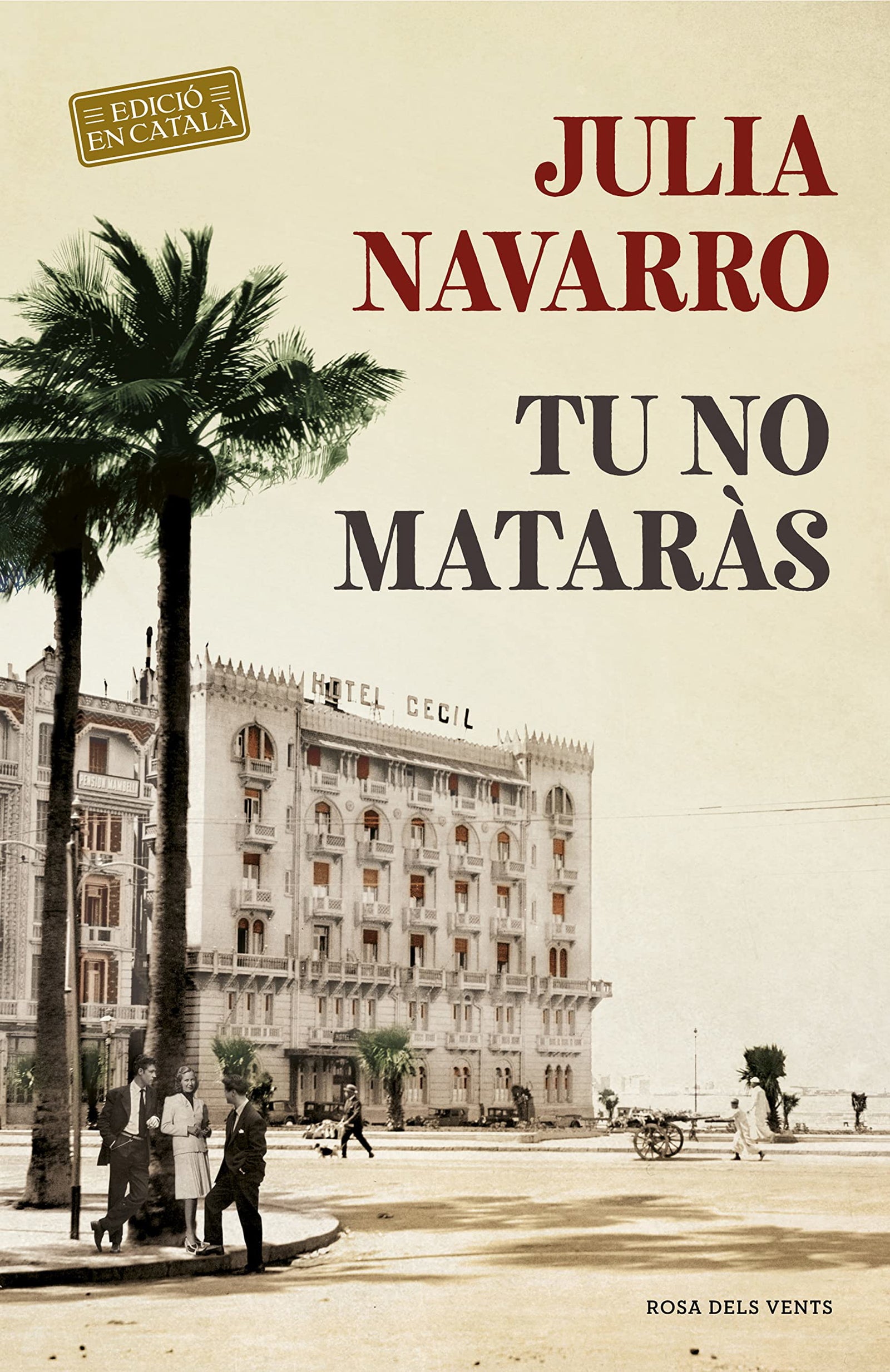 Tu no mataràs (Julia Navarro) - Edición en Catalán