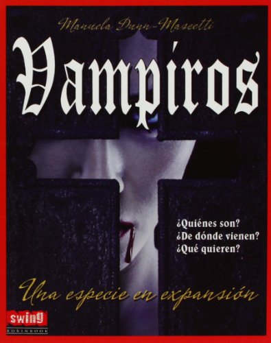 Vampíros: Una especie en expansión