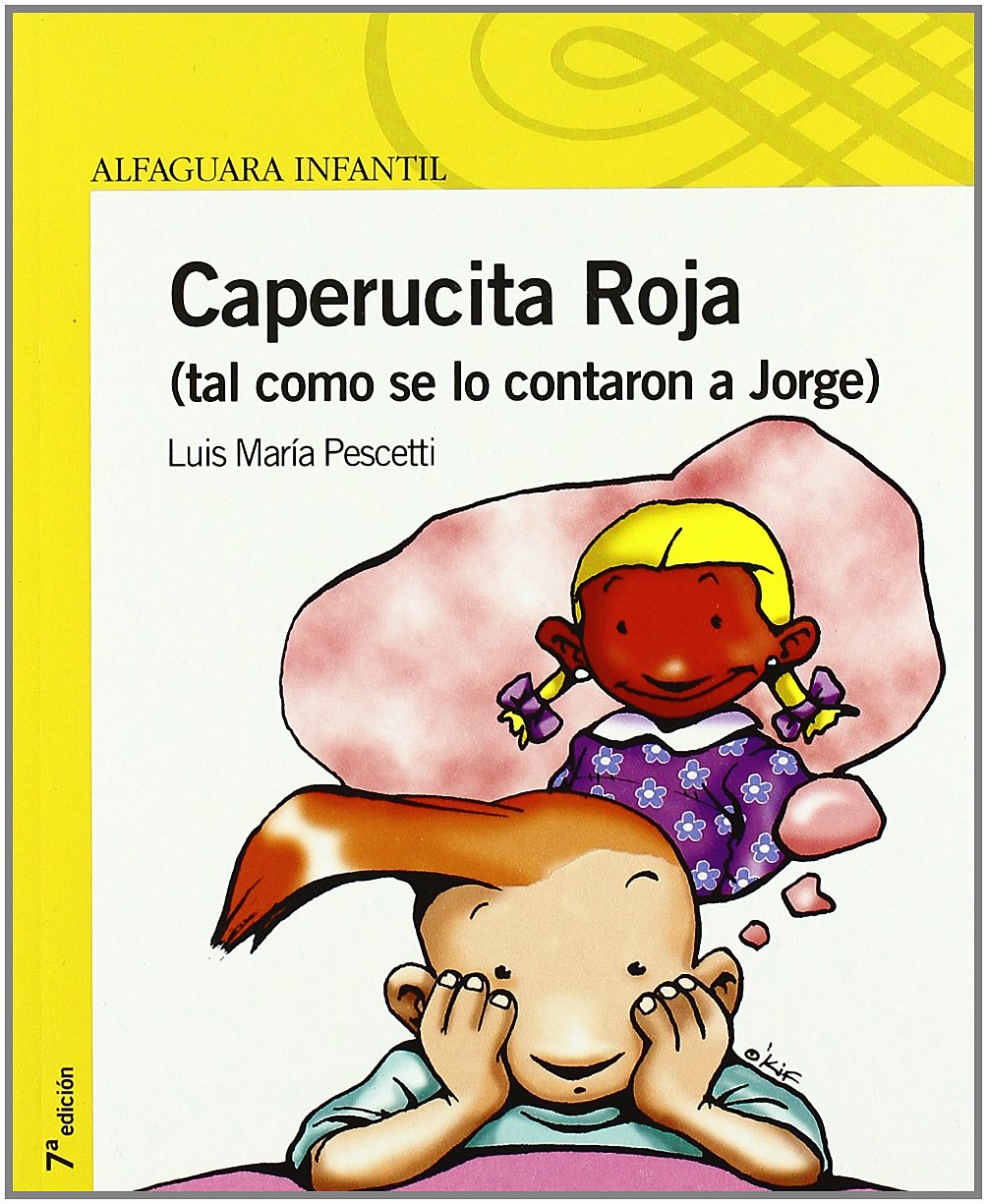 CAPERUCITA ROJA (TAL Y COMO SE LO CONTARON)