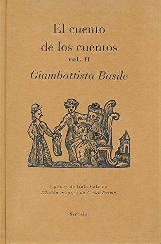 El cuento de los cuentos. vol II