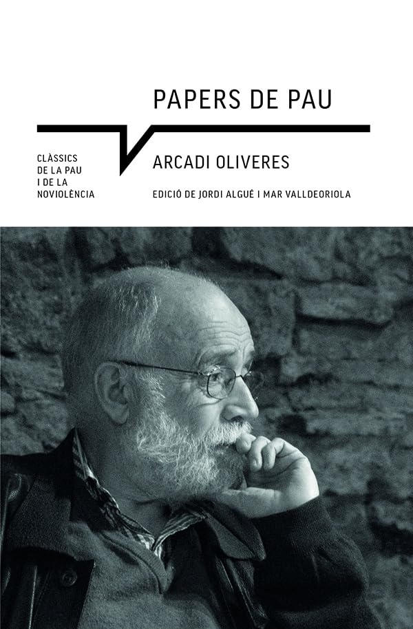 Papers de pau: 21 (Clàssics de la pau i la noviolència)