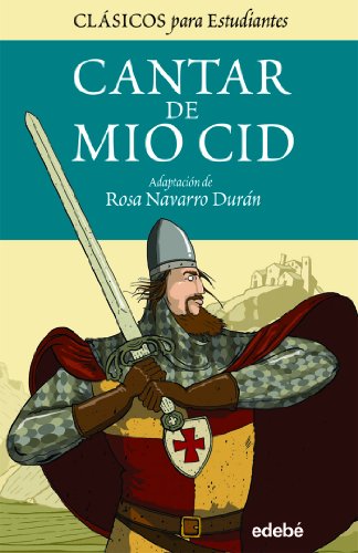 EL CANTAR DE MIO CID (adaptación para estudiantes) (CLÁSICOS PARA ESTUDIANTES)