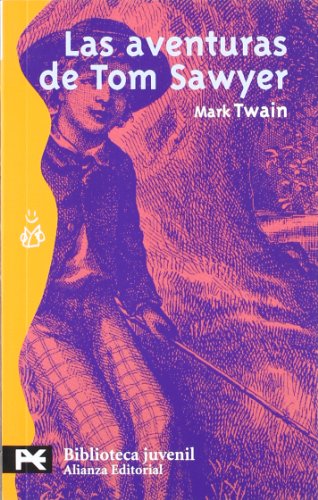 Las aventuras de Tom Sawyer: 8007 (El Libro De Bolsillo - Bibliotecas Temáticas - Biblioteca Juvenil)