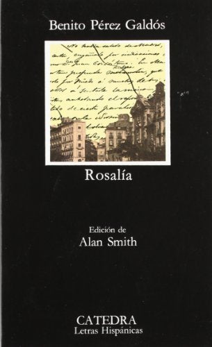 Rosalía (Letras Hispánicas)