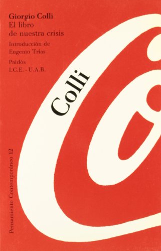 El libro de nuestra crisis: Introducción de Eugenio Trías: 1 (Pensamiento Contemporáneo)