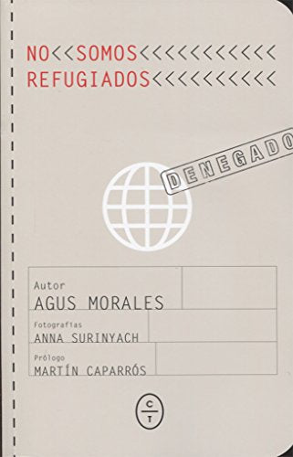 NO SOMOS REFUGIADOS