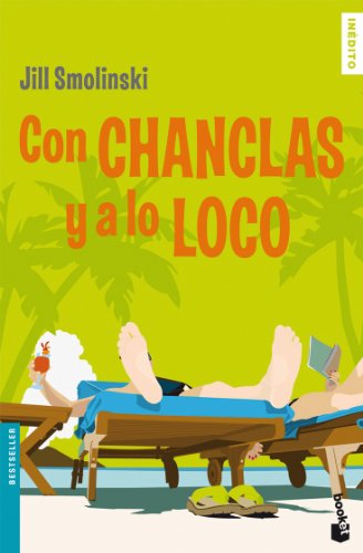 Con chanclas y a lo loco: 1 (Bestseller)