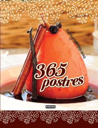 365 postres: Dulces y repostería casera (Cocina temática)