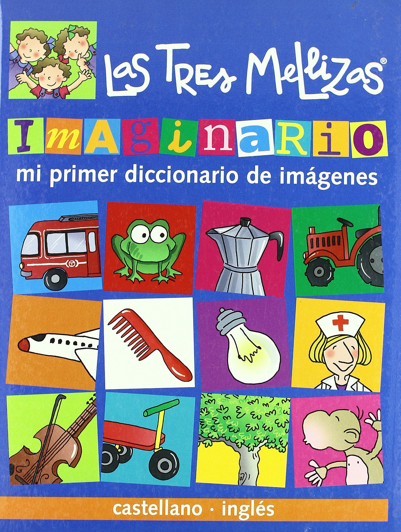 Imaginario Las Tres Mellizas (castellano-inglés): Mi primer diccionario de imágenes (Castellano - Bruño - Tres Mellizas)