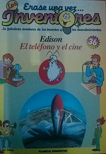 Edison - El Teléfono y el Cine (Érase una Vez los Inventores)