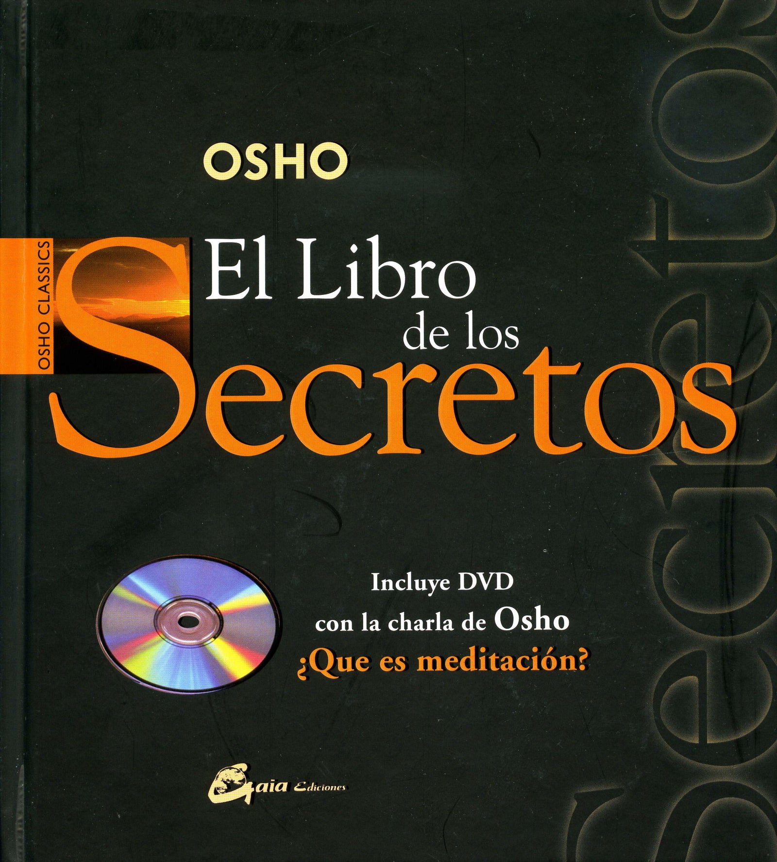 El libro de los secretos: La ciencia de la meditación (Osho Classics)