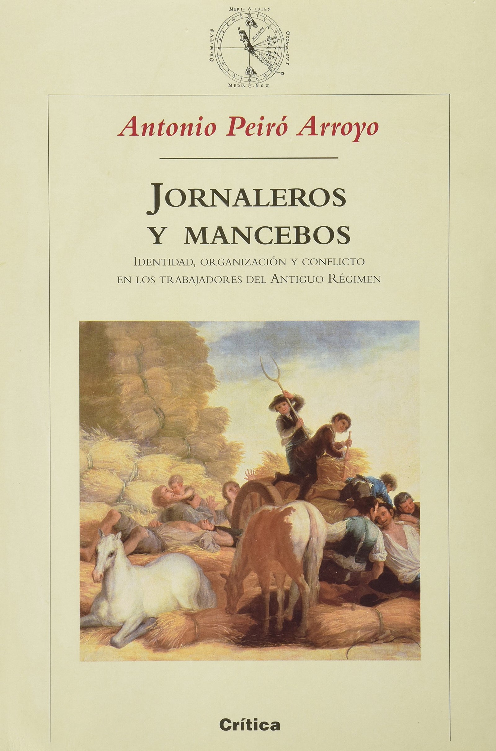 Jornaleros y mancebos : identidad, organización y conflicto en los trabajadores del antiguo régimen
