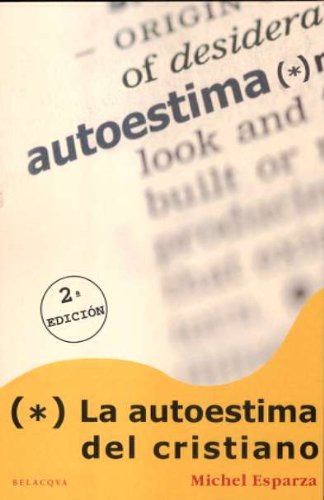 Autoestima Del Cristiano, La