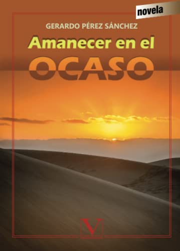 Amanecer en el ocaso (Narrativa)