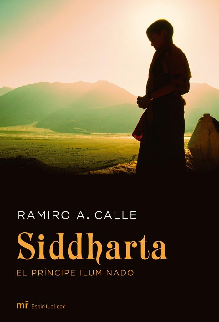 Siddharta, el príncipe iluminado: 1 (MR Espiritualidad)