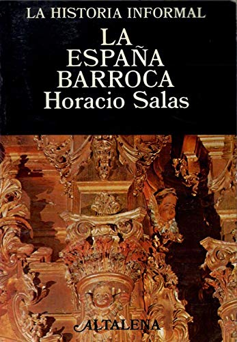 La España barroca (La historia informal de España)