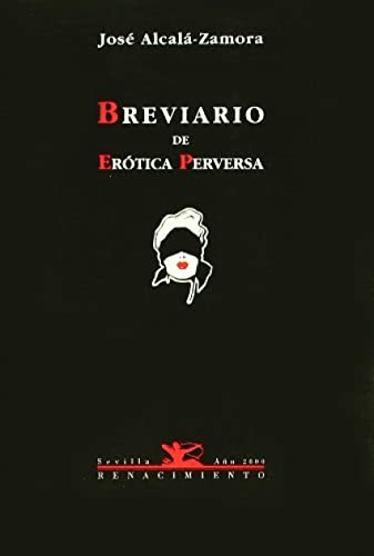 Breviario De Erotica Perversa.: Poesía: 32 (Otros títulos)