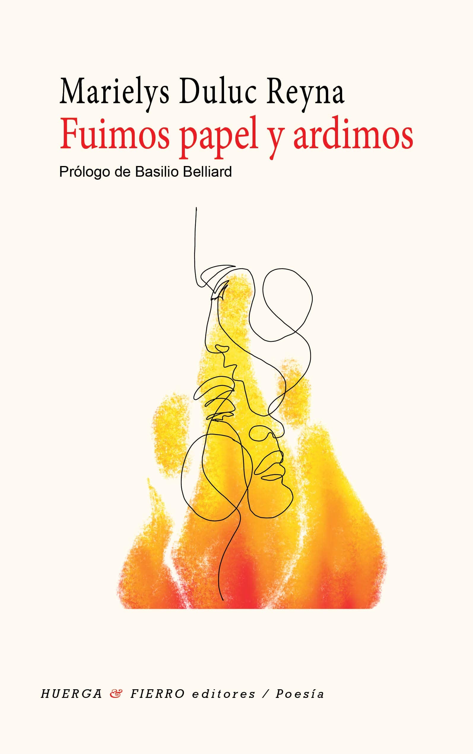 Fuimos papel y ardimos: 0 (Poesía)