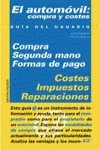 El automóvil : compra y costes (Guias Del Usuario)