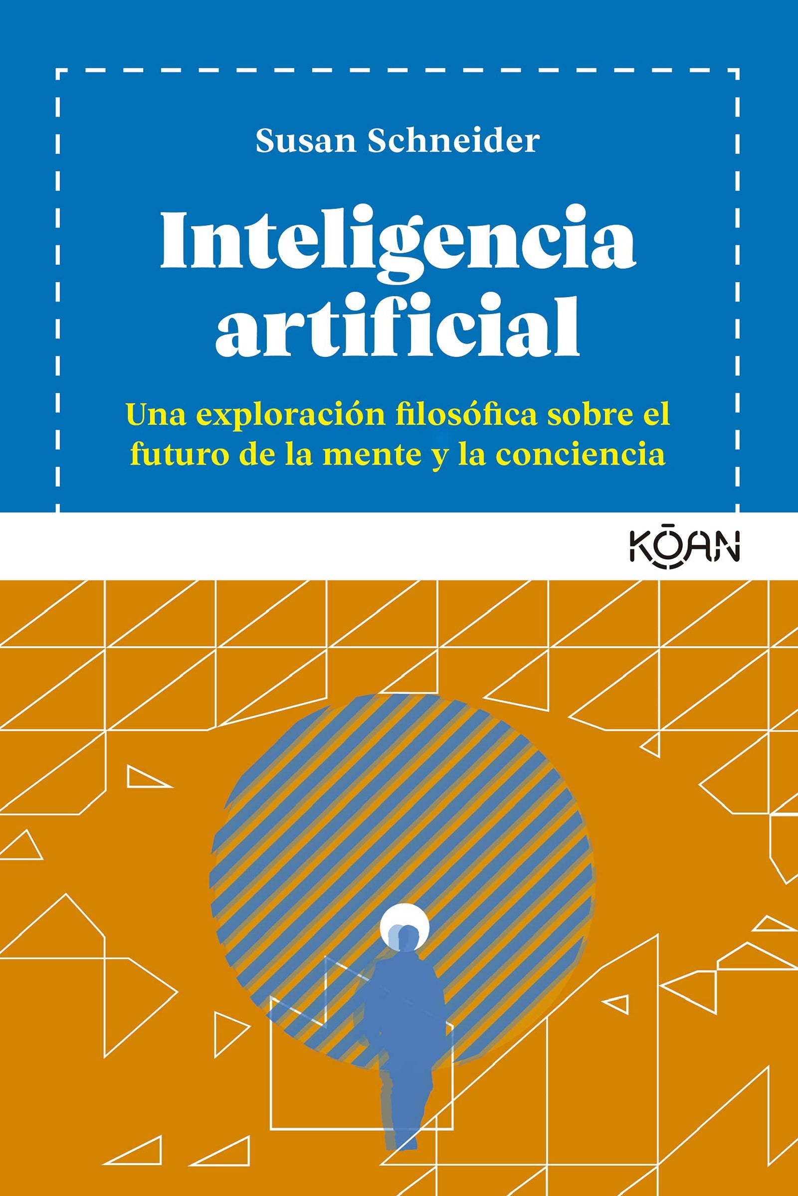 Inteligencia artificial: Una exploración filosófica sobre el futuro de la mente y la conciencia (koan)