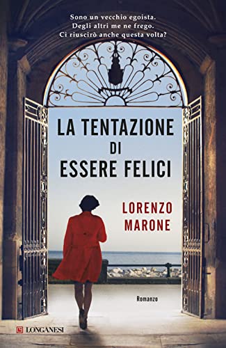 La tentazione di essere felici (La Gaja scienza)