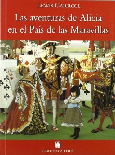 Biblioteca Teide 018 - Las aventuras de Alícia en el país de las maravillas -Lewis Carroll-
