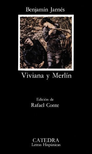 Viviana y Merlín: 317 (Letras Hispánicas)