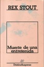 Muerte de un entretenida