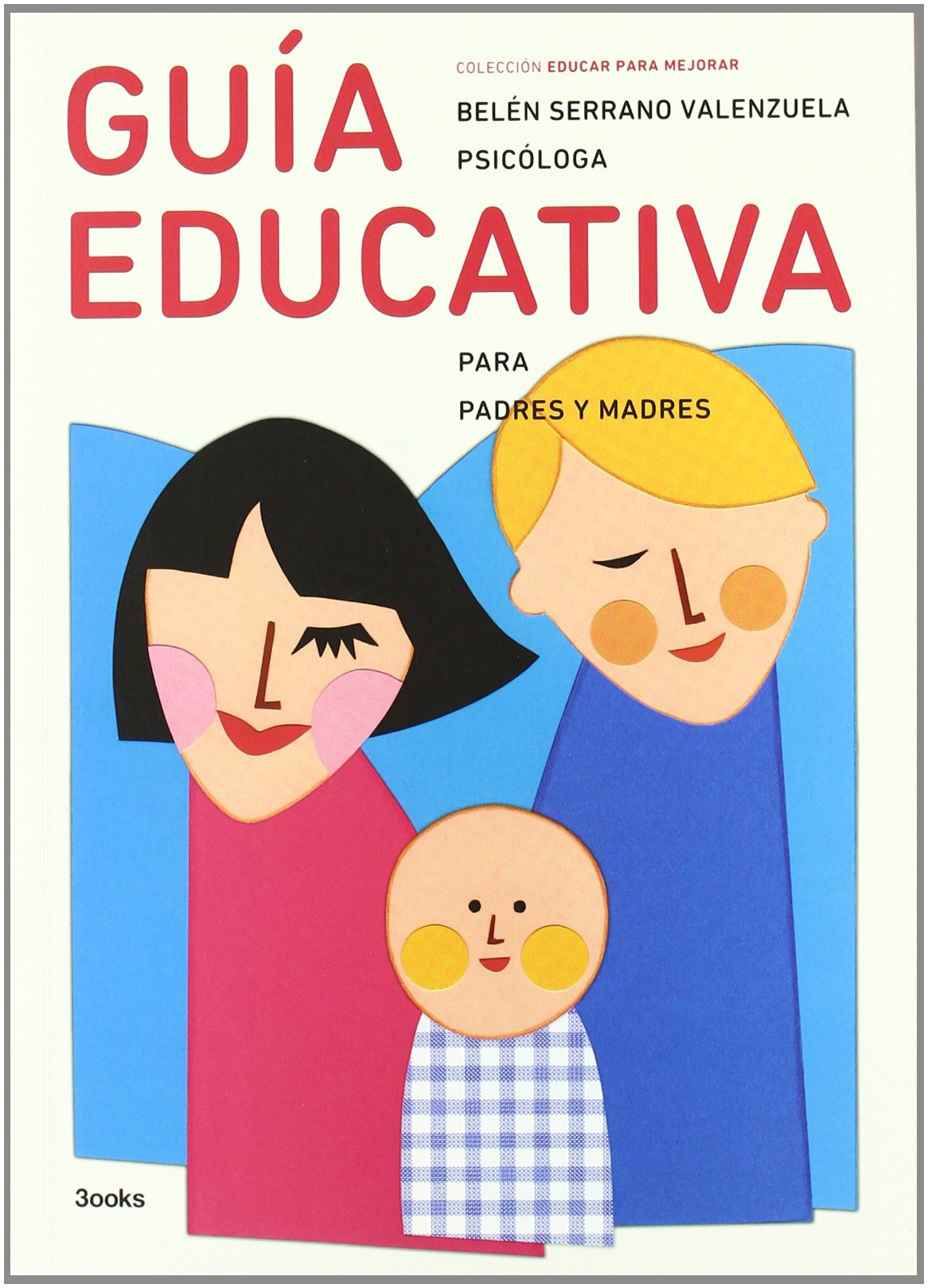 Guia educativa para padres y madres