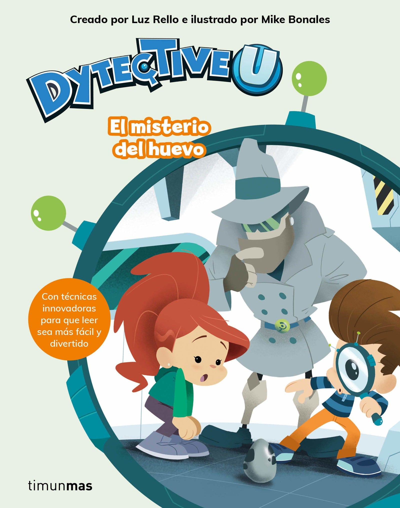 DytectiveU. El misterio del huevo (Primeros lectores)