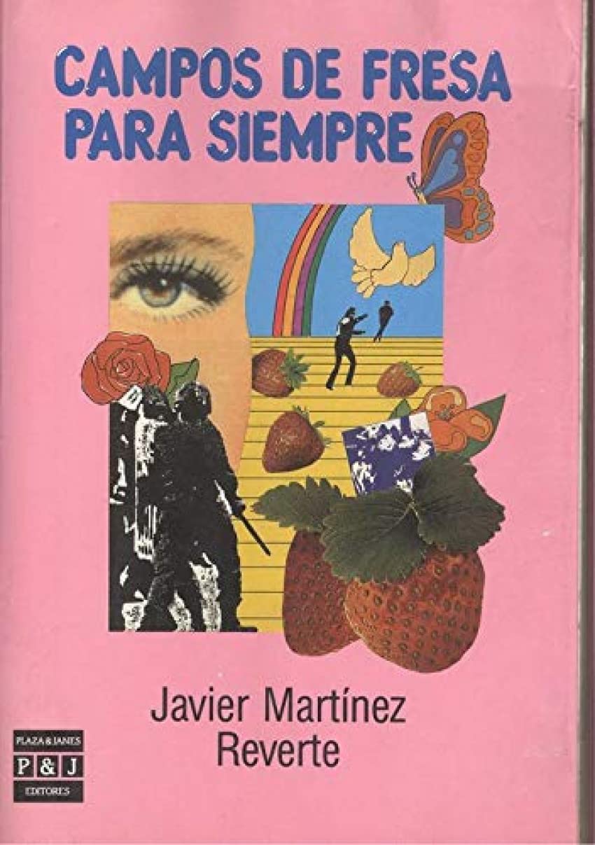Campos de fresa para siempre