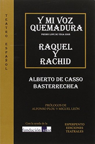 Y MI VOZ QUEMADURA - RAQUEL Y RACHID