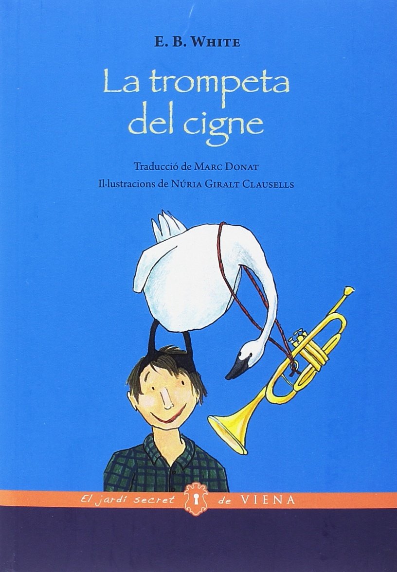 La trompeta del cigne (edició rústica)