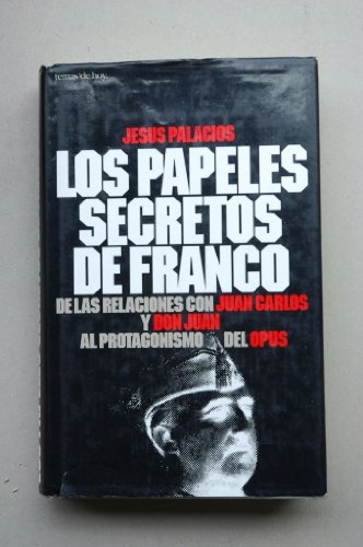 Los papeles secretos de Franco