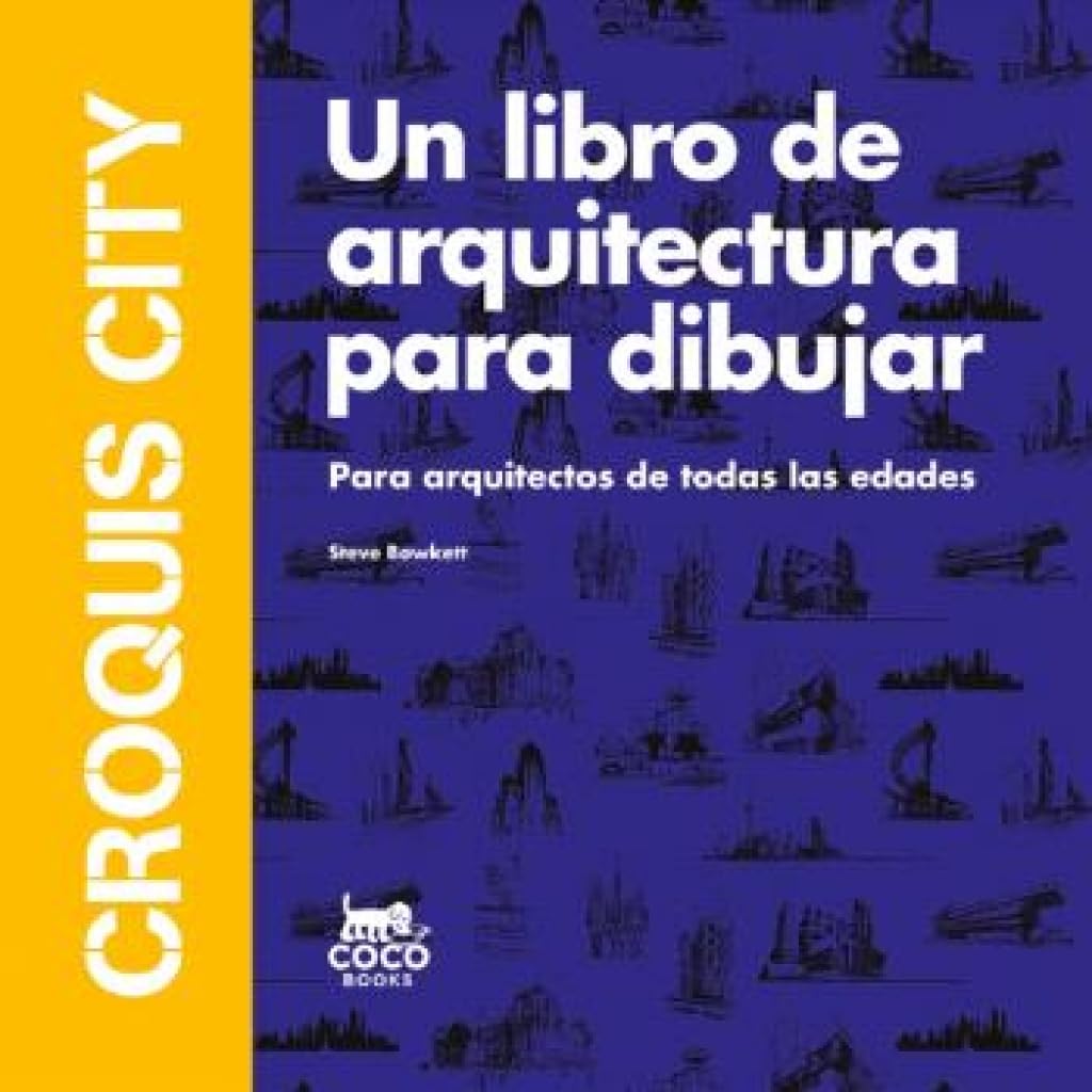 Croquis City: Un libro de arquitectura para dibujar (ALBUMES)
