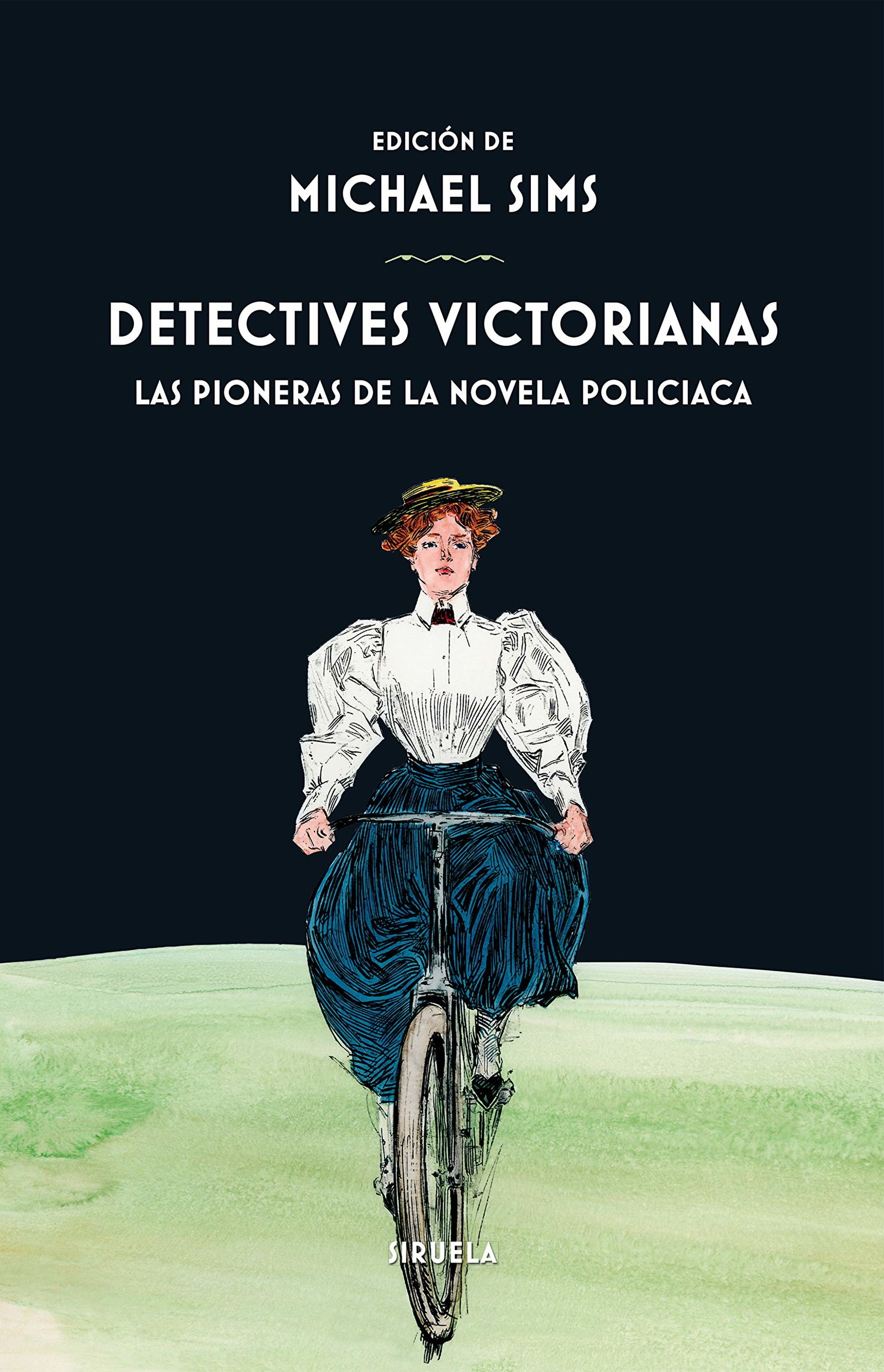 Detectives victorianas: Las pioneras de la novela policiaca: 357 (Libros del Tiempo)