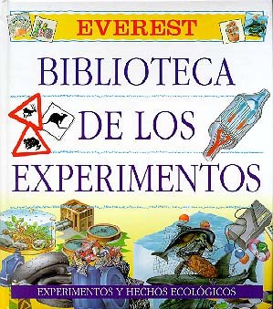 Biblioteca de los Experimentos. Tomo III: Experimentos y hechos ecológicos