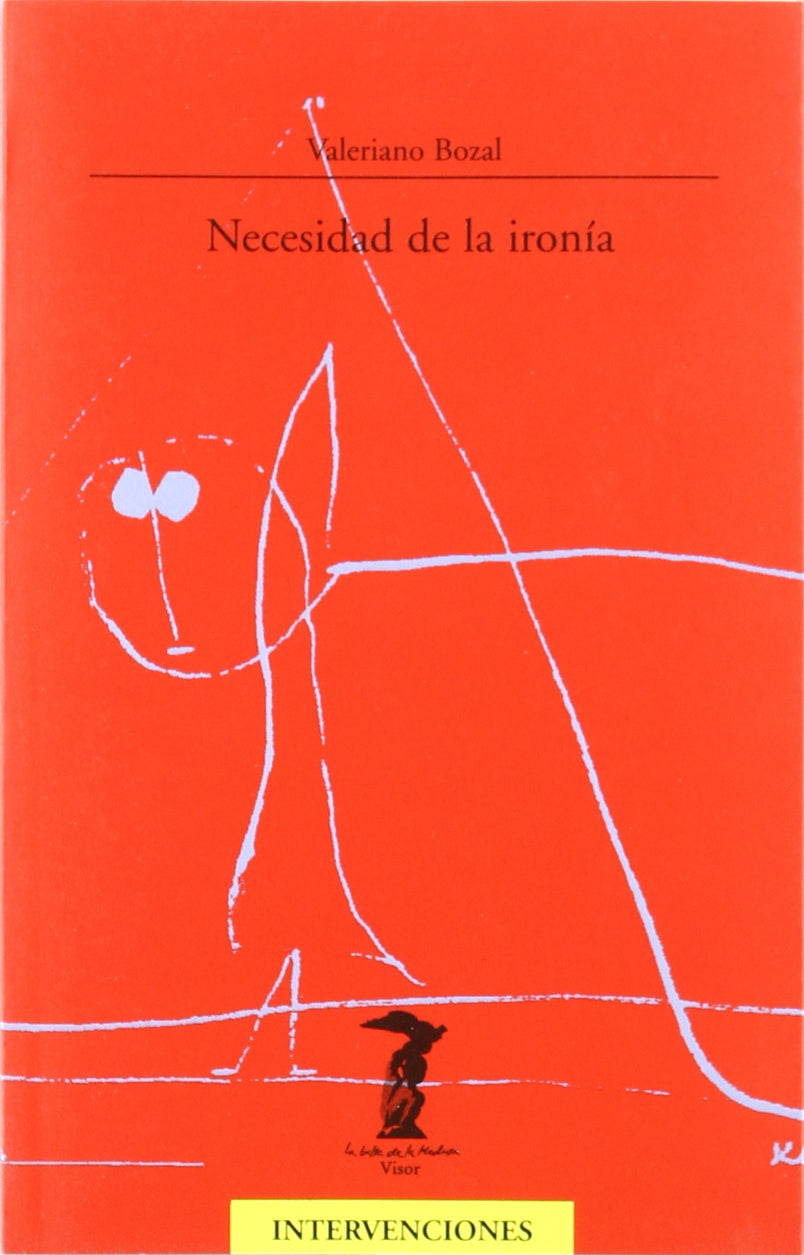 Necesidad de la ironía (La balsa de la Medusa)