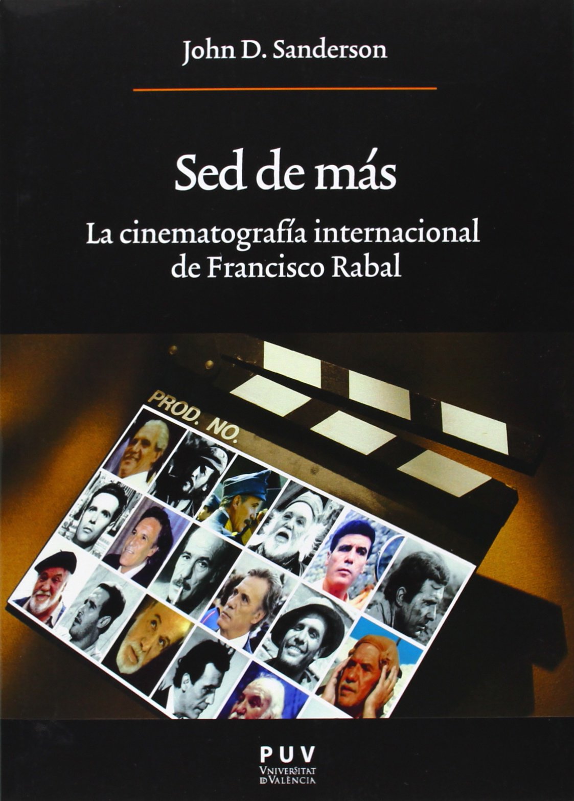 Sed de más: La cinematografía internacional de Francisco Rabal: 214 (Oberta)