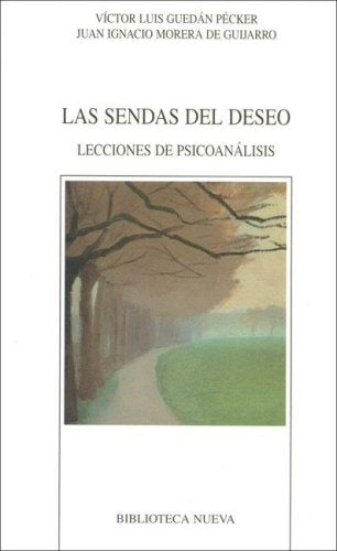 SENDAS DEL DESEO,LAS (NUEVOS TEMAS DE PSICOANALISIS)