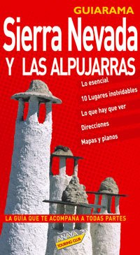 Sierra Nevada y las Alpujarras (Guiarama - España)