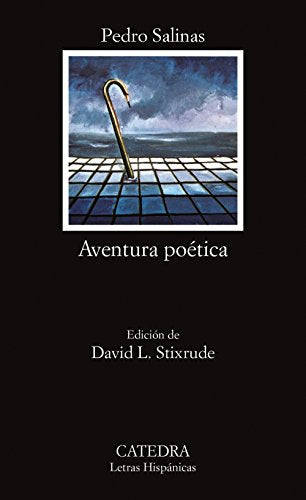Aventura poética: (Antología) (Letras Hispánicas)