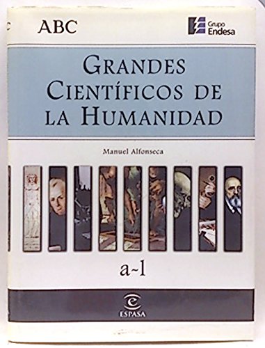 A-l (grandes cientificos de la humanidad; t.I)