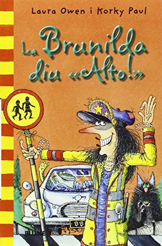 Col. Butxaca Brunilda diu 'alto!' (Bruixa Brunilda (rústega))