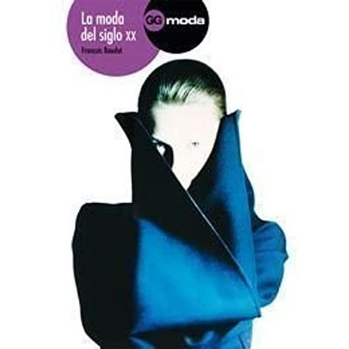 La moda del siglo XX (SIN COLECCION)