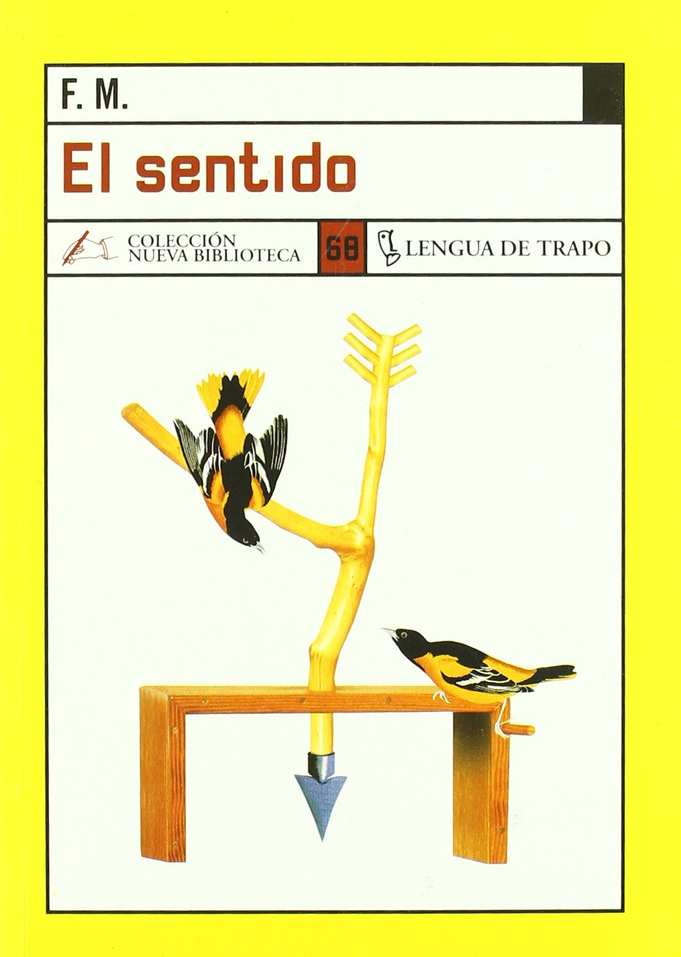 El sentido: 68 (NB)