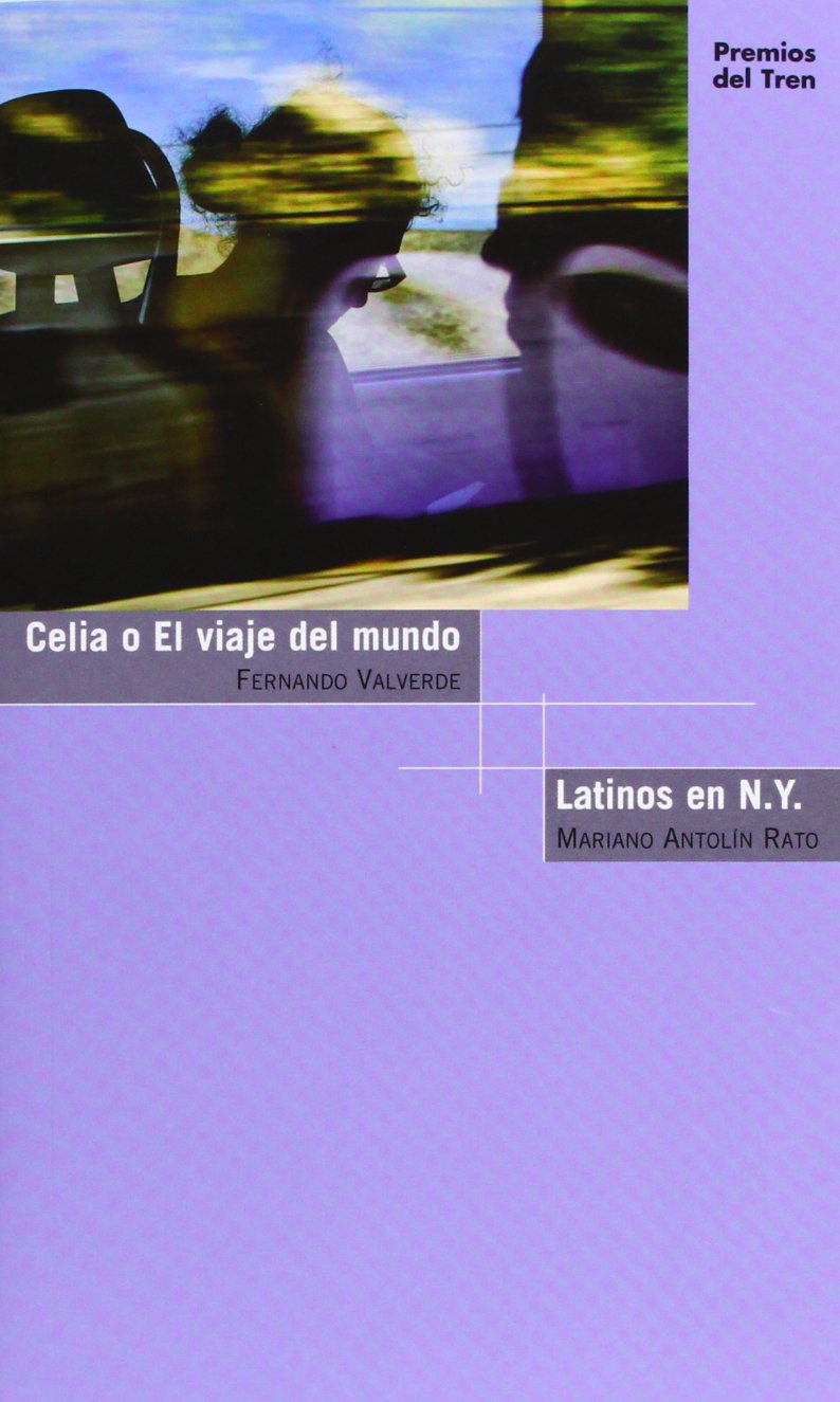 Celia O El Viaje Del Mundo. Latinos En N.Y (TRENES)