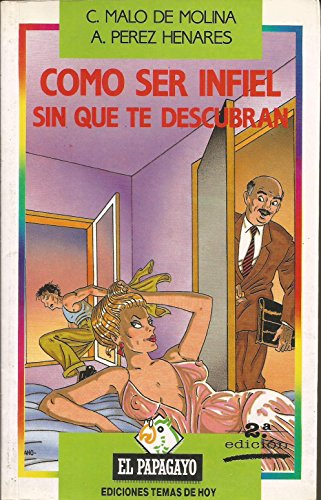 Como ser infiel sin que te descubran